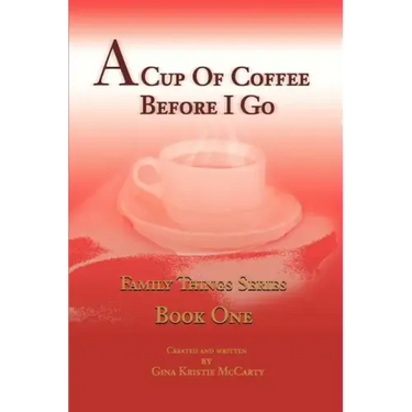A Cup of Coffee Before I Go