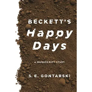 Beckett's Happy Days: A Manuscript Study