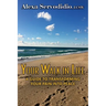 Your Walk in Life: A Guide to Transforming Your Pain into Peace