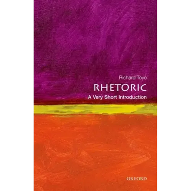 Rhetoric: A Very Short Introduction