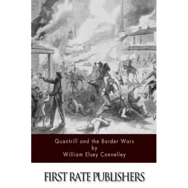 Quantrill and the Border Wars