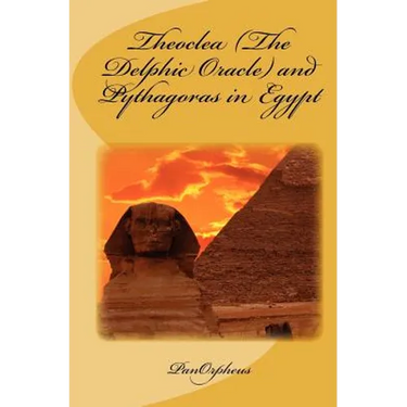 Theoclea (The Delphic Oracle) and Pythagoras in Egypt