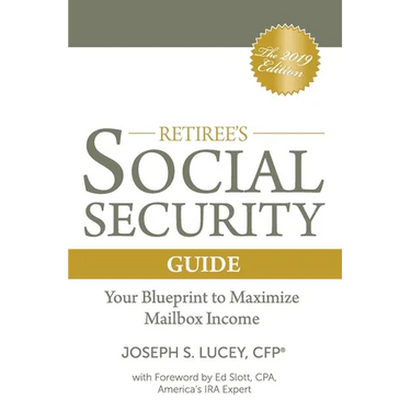 The Retiree's Social Security Guide: Your Blueprint to Maximize Mailbox Income