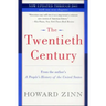 The Twentieth Century: A People's History