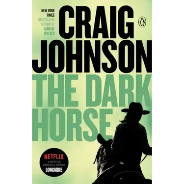 The Dark Horse: A Longmire Mystery