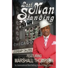 Last Man Standing: Legendary Chi-Lites - Featuring Marshall Thompson