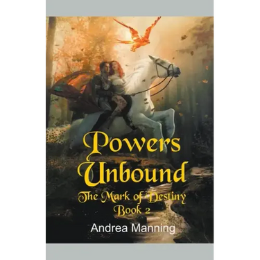Powers Unbound (The Mark of Destiny Book 2)