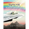 Flying with Possibilities