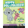 Happy Pal-A-Palooza!: An Elephant & Piggie Activity Book
