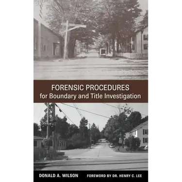 Forensic Procedures for Boundary and Title Investigation