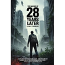 The Making of 28 Years Later-Behind the Scenes & Trilogy: Explore the Creation, Cast, and Future of Danny Boyle's Groundbreaking Post-Apocalyptic Horr