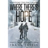 Surviving the Evacuation, Book 15: Where There's Hope