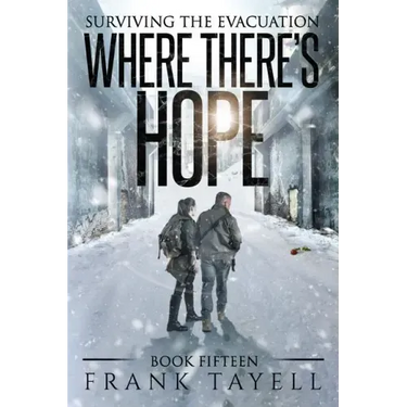 Surviving the Evacuation, Book 15: Where There's Hope