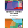 Decolonising Schools in South Africa: The Impossible Dream?