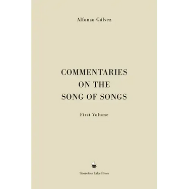 Commentaries on the Song of Songs: First Volume