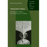 Finding Order in Nature: The Naturalist Tradition from Linnaeus to E. O. Wilson