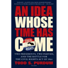 Idea Whose Time Has Come