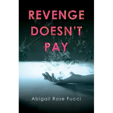 Revenge Doesn't Pay