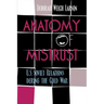 Anatomy of Mistrust: U.S.-Soviet Relations during the Cold War
