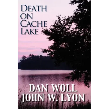 Death on Cache Lake