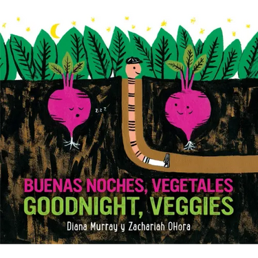 Goodnight, Veggies/Buenas Noches, Vegetales Board Book: Bilingual English-Spanish