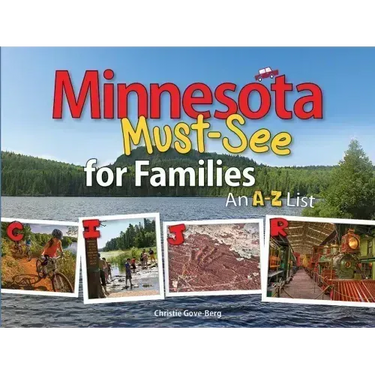Minnesota Must-See for Families: An A to Z List