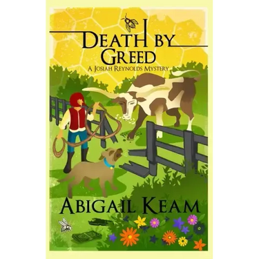 Death By Greed: A Josiah Reynolds Mystery 18