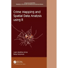 Crime Mapping and Spatial Data Analysis Using R