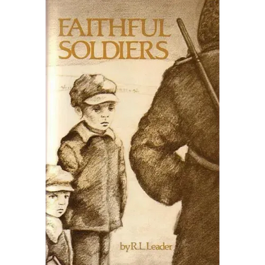 Faithful Soldiers