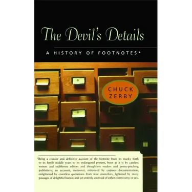 The Devil's Details: A History of Footnotes