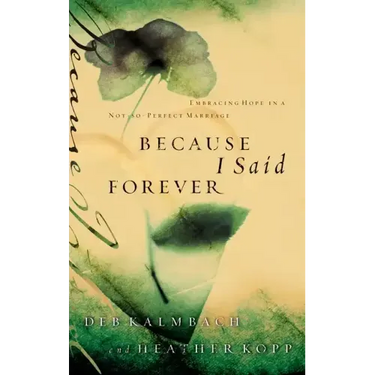 Because I Said Forever