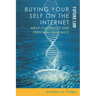 Buying Your Self on the Internet: Wrap Contracts and Personal Genomics