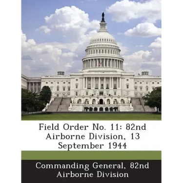 Field Order No. 11: 82nd Airborne Division, 13 September 1944