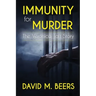 Immunity for Murder: The Veronica Taft Story