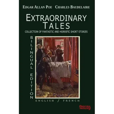 Extraordinary Tales- Bilingual Edition: English / French