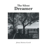 The Silent Dreamer