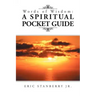 Words of Wisdom: A Spiritual Pocket Guide