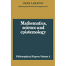 Mathematics, Science and Epistemology: Volume 2, Philosophical Papers