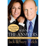 Winning: The Answers: Confronting 74 of the Toughest Questions in Business Today