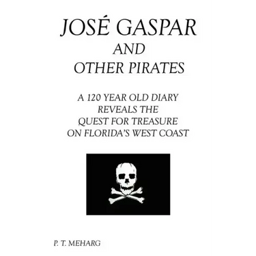 Jose Gaspar and Other Pirates