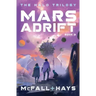 Mars Adrift