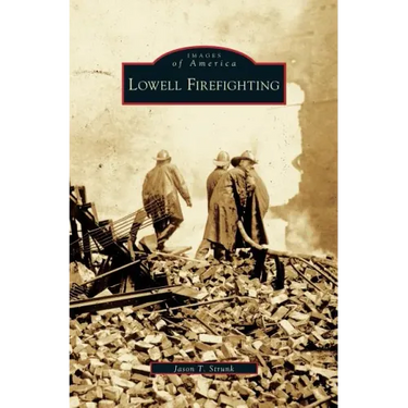Lowell Firefighting