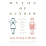 Myths of Gender: Biological Theories about Women and Men, Revised Edition