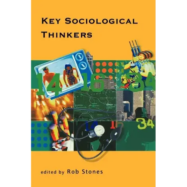 Key Sociological Thinkers