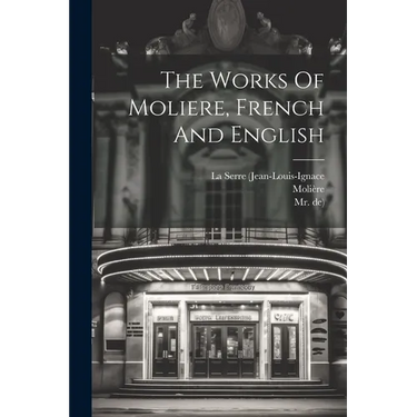 The Works Of Moliere, French And English
