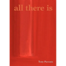 All There Is