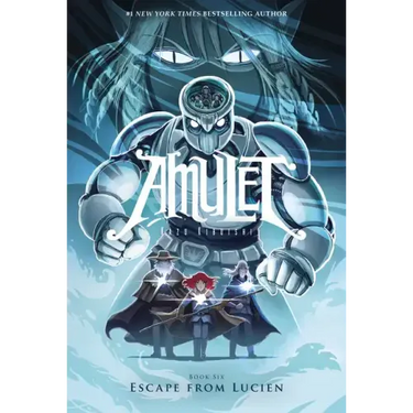 Escape from Lucien: A Graphic Novel (Amulet #6): Volume 6