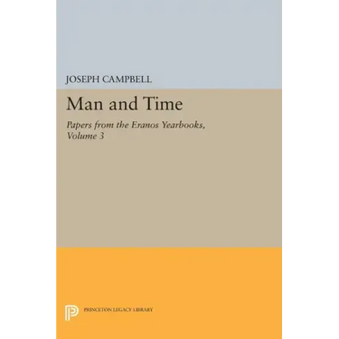 Papers from the Eranos Yearbooks, Eranos 3: Man and Time