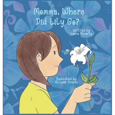 Momma, Where Did Lily Go?