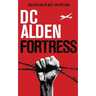 Fortress - A Military Action-Horror Thriller